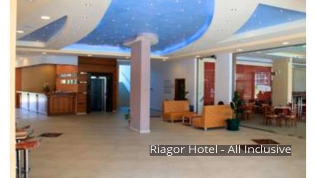 Riagor Hotel - All Inclusive смотреть онлайн