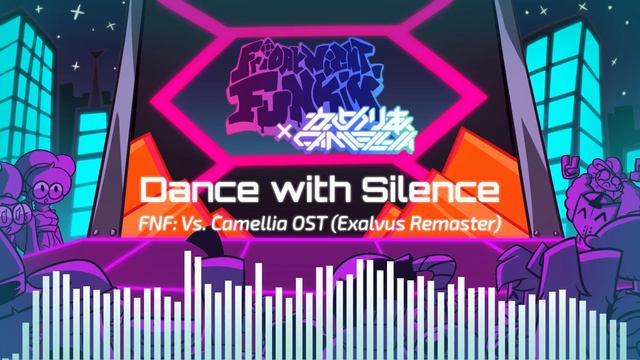 FNF: Vs. Camellia OST - Dance With Silence (Exalvus Remaster) смотреть онлайн