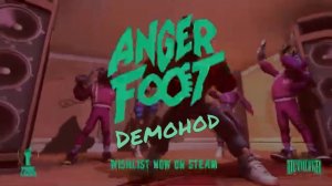 Anger Foot Demohod