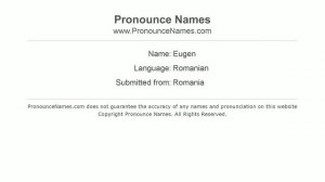 How to pronounce Eugen (Romanian/Romania)  - PronounceNames.com