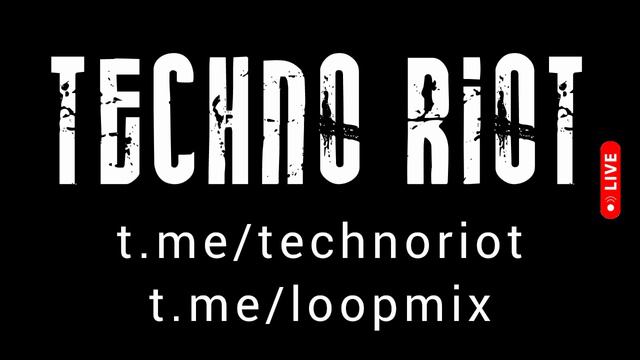 LOOP MIX - долгие часовые техно сборники 2024 2024 - TECHNO RIOT - live DJ set - новая музыка хиты