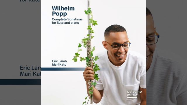 Sonatina No. 4 in F Major for flute and piano, Op. 388/4: Pastoral. Andantino (Remastered) смотреть онлайн