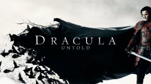 Дракула (Dracula Untold) - трейлер