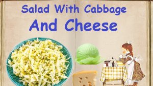 Salad With Cabbage And Cheese / Book of recipes / Bon Appetit