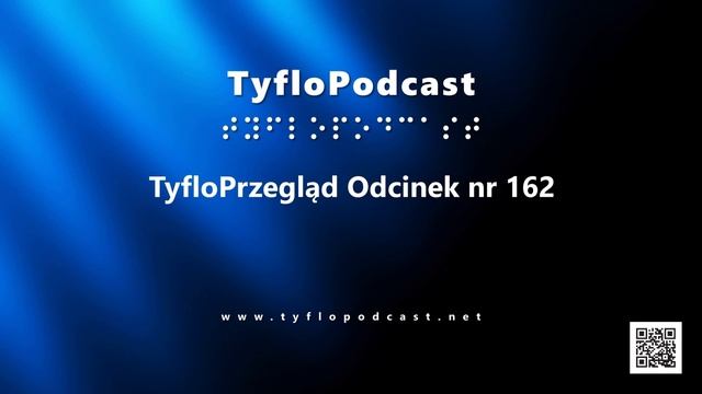 TyfloPrzegląd Odcinek nr 162 смотреть онлайн