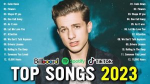 TOP SONGS 2023 ? HITS 100 BILLBOARD, TIKTOK, SPOTIFY 2023 ? POPULAR SONGS OF WEEK