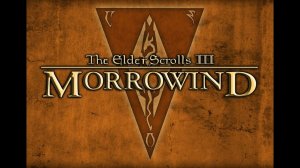 The Elder Scrolls III: Morrowind: Fullrest Repack - первое прохождение #7.(Ги воров, Садрит Мора).