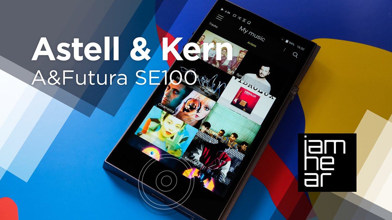 Общий обзор плеера Astell&Kern A&Futura SE100