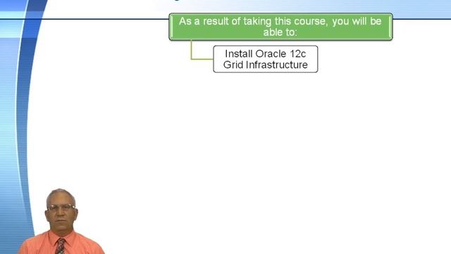 Oracle 12c Real Application Clusters Part 1: Installation and Configuration: Course Introduction