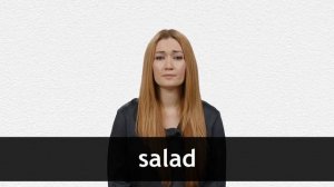 How to pronounce SALAD in American English