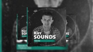 by_ Kirr Sounds @OrganicaMusic / Melodic House Podcast #132