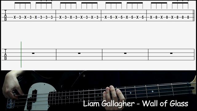 (Bassonly)Liam Gallagher - Wall Of Glass (Bass cover with tabs 163) смотреть онлайн