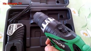 Шуруповерт Hitachi 12DVF3 (распаковка, обзор, тест)