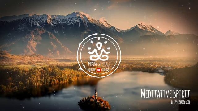 15 Minutes Meditation Music - Renew your Body, Mind and Spirit - No Ads смотреть онлайн