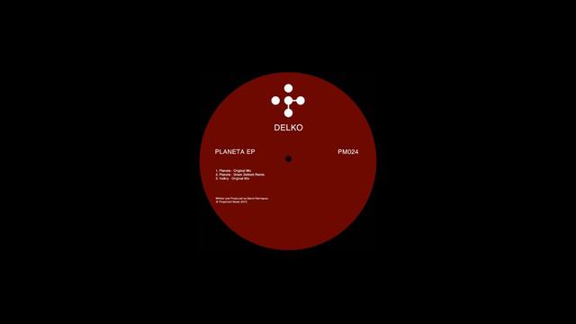 Delko - Planeta [PM024] (2013)