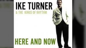 The Life Of Ike Turner