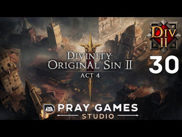 КЛИНОК ТЕНИ - ФЕЙН - СЛЕПОЕ ПРОХОЖДЕНИЕ "Divinity: Original Sin II" №30