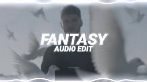 fantasy - bazzi [edit audio]