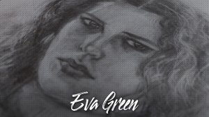 рисую ПОРТРЕТ карандашом Ева Грин (Eva Green)