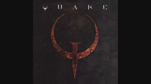 Quake - Soundtrack [Full Album]