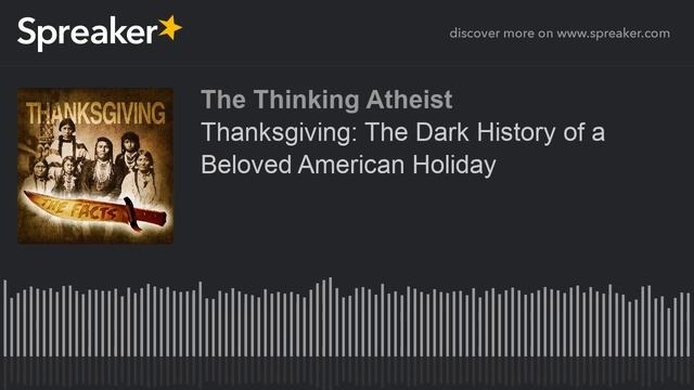 Thanksgiving: The Dark History of a Beloved American Holiday