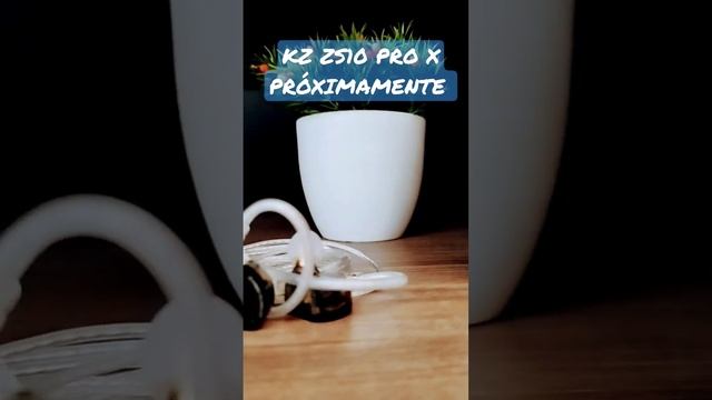 kz ZS10 Pro X - Próximamente смотреть онлайн