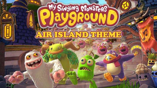 My Singing Monsters Playground Official Soundtrack - Air Island Theme смотреть онлайн
