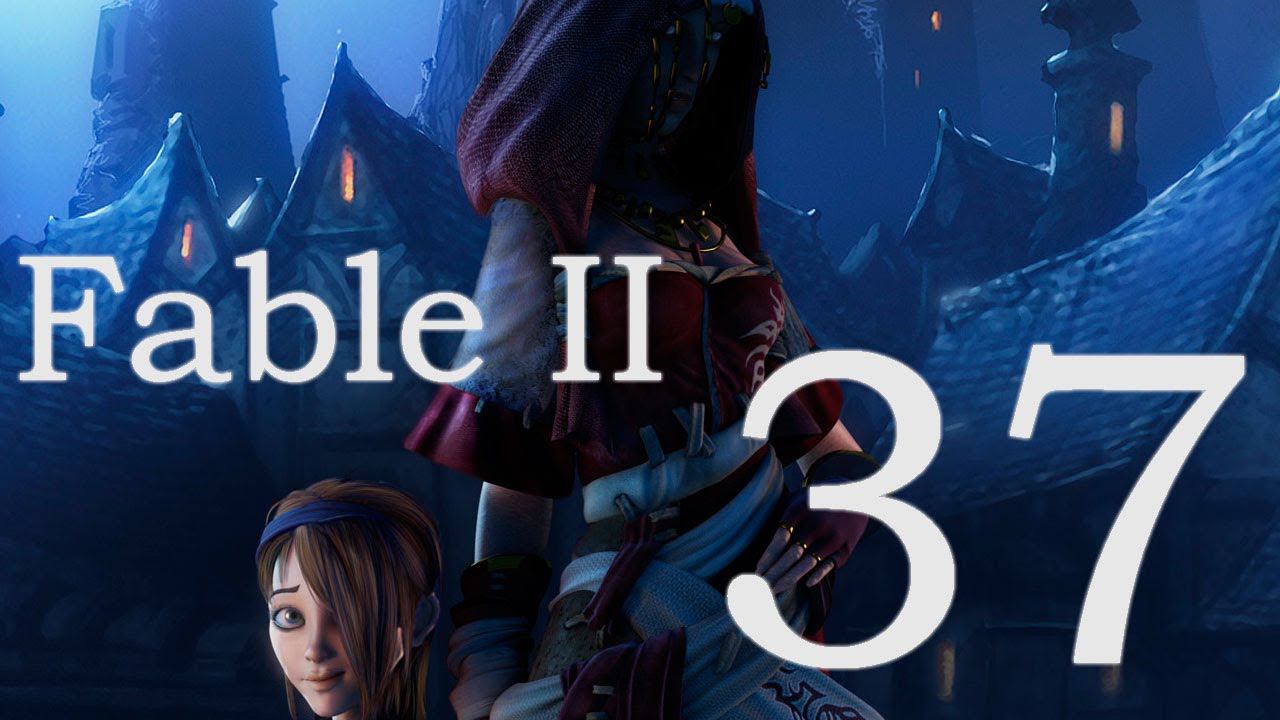 Fable II - Часть 37 [Вторая жена и ГОПП]