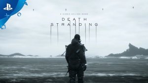 Death Stranding | Релизный трейлер | PS4