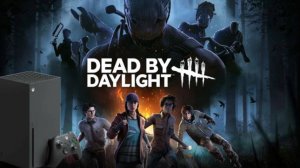 Играю в 🔪Dead by Daylight🔪 на xbox series x