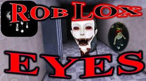 ROBLOX EYES THE HORROR GAME! СТРАШНЕЕ СТРАШНОГО!