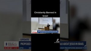 Christianity banned in Israel! Look up for our redemption draws neigh ❤️🙏