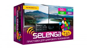 Selenga T40 - обзор ресивера DVB-T2