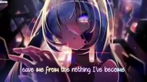 Y2mate.mx-[ Nightcore ] - Bring Me To Life - Remake