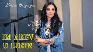 Lusine Grigoryan - Im Arev U Lusin //2021//