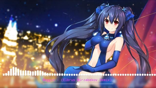 Beggin - (Elbrus Mirzabekov Remix) смотреть онлайн