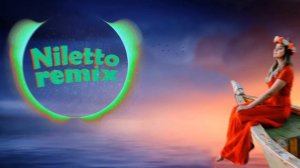 NILETTO ты такая красивая Remix