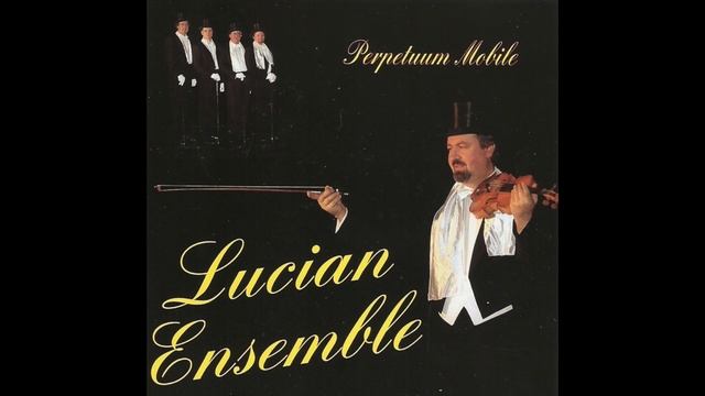 Lucian Ensemble Perpetuum Mobile - Jalousie Tango (J. Gade) смотреть онлайн