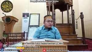 Pengajian rutin malam selasa ustadz H. Ahmad Fauzi Abdurrahman Lc.MH