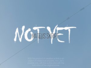 Mateus skript - Not yet/Downtempo instrumental 2022