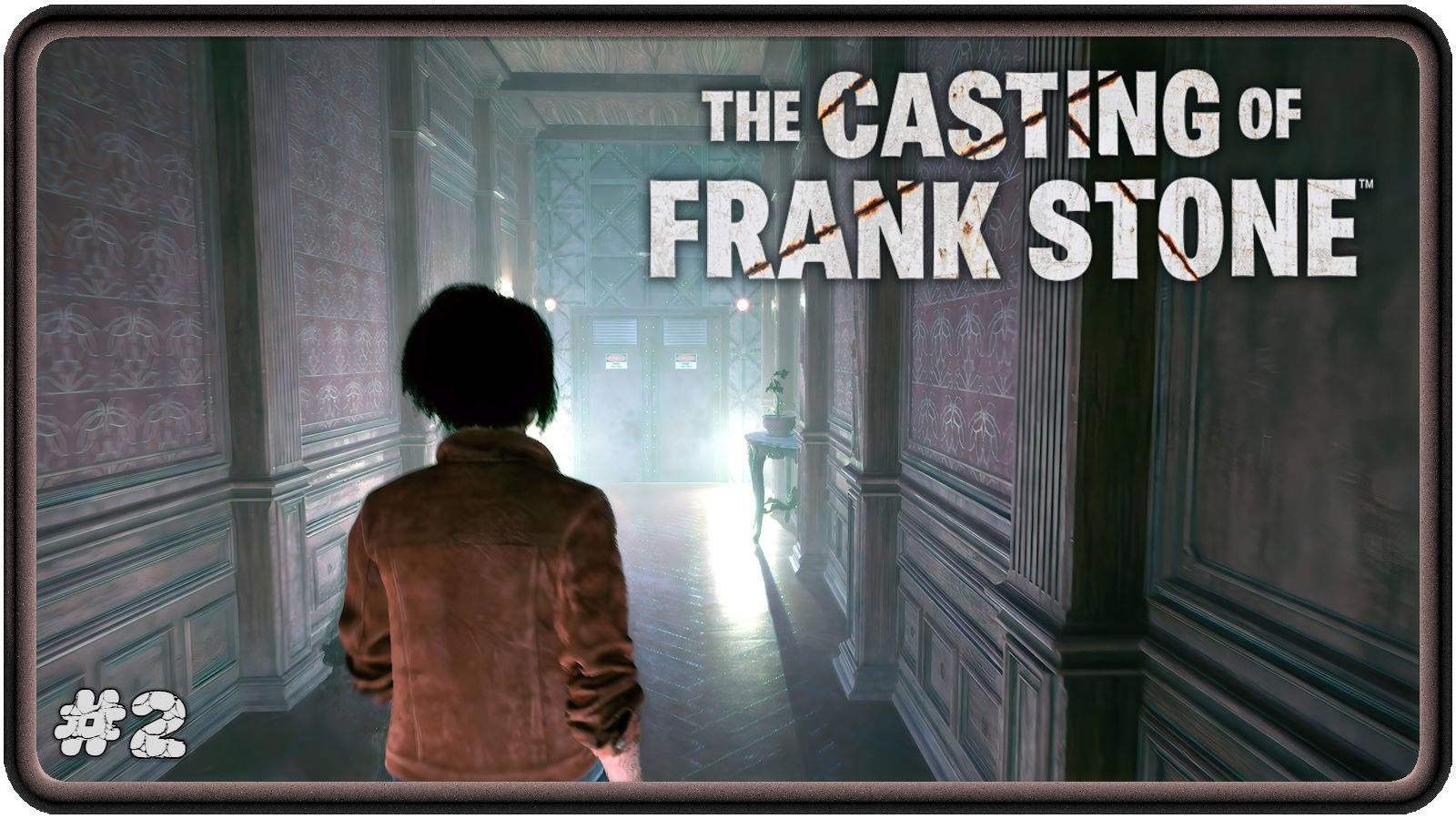 🔴The Casting of Frank Stone. Прохождение 2 (14.09.2024)❗