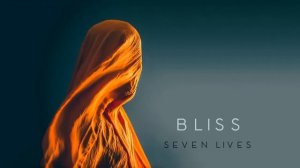 Ambient Music Bliss   Seven Lives