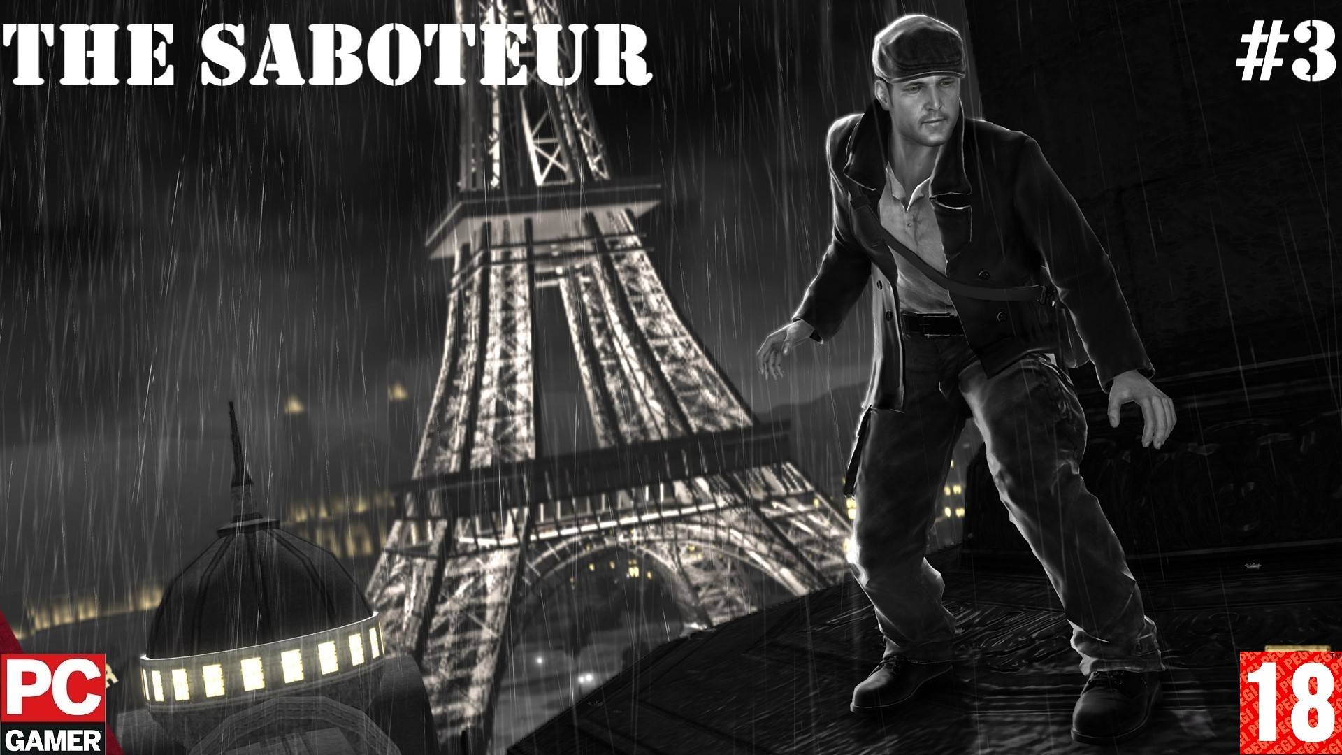 The Saboteur(PC) - Прохождение #3. (без комментариев) на Русском.