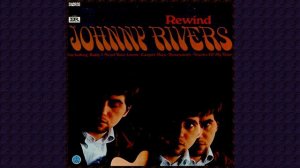 Johnny Rivers - It'll Never Happen Again (HQ)