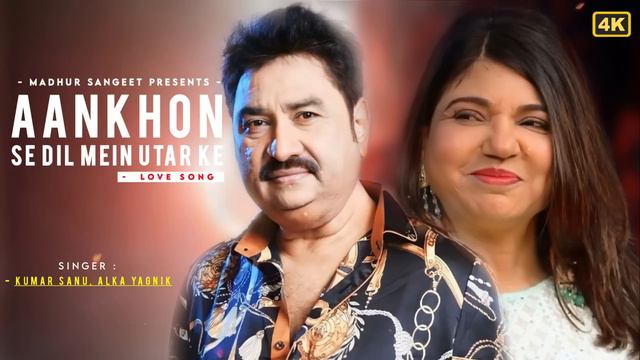 Aankhon Se Dil Mein Utar Ke - Kumar Sanu | Alka Yagnik | Fareb | Kumar Sanu Hits Songs
