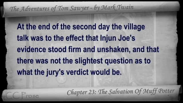 Chapter 23 - The Adventures of Tom Sawyer by Mark Twain - The Salvation Of Muff Potter смотреть онлайн