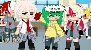 that's his sister!! || meme || Deku’s Sister AU || GACHA REDUX!!! || MHA/BNHA || DJ-Demz