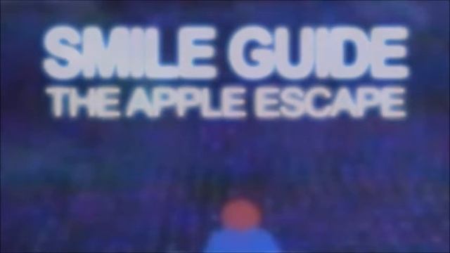 Łąka - Smile Guide: The Apple Scape смотреть онлайн