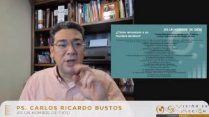 Hombres de Bien - ¡Es Un Hombre de Dios! - Pastor CARLOS RICARDO BUSTOS | 8 Febrero 2021