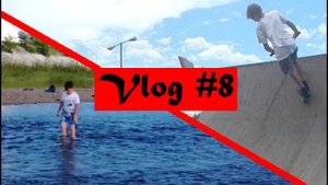 Vlog #8